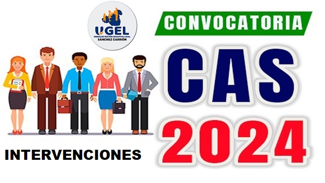 CONVOCATORIA CAS N° 006-2024 – INTERVENCIONES  EN…