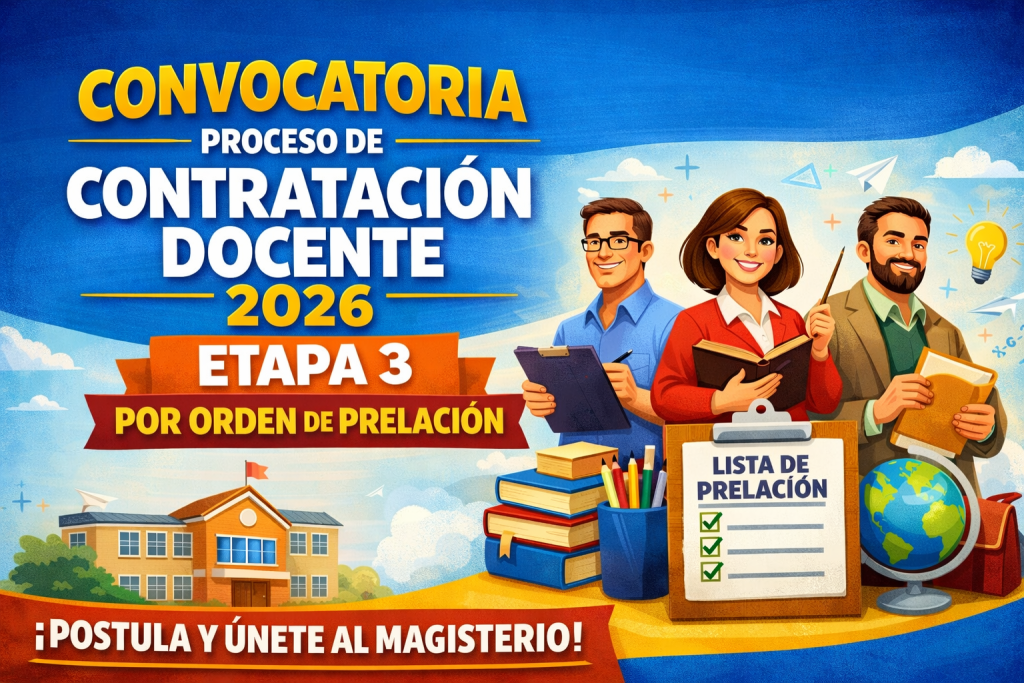ETAPA 3: CONVOCATORIA POR ORDEN DE PRELACIÓN