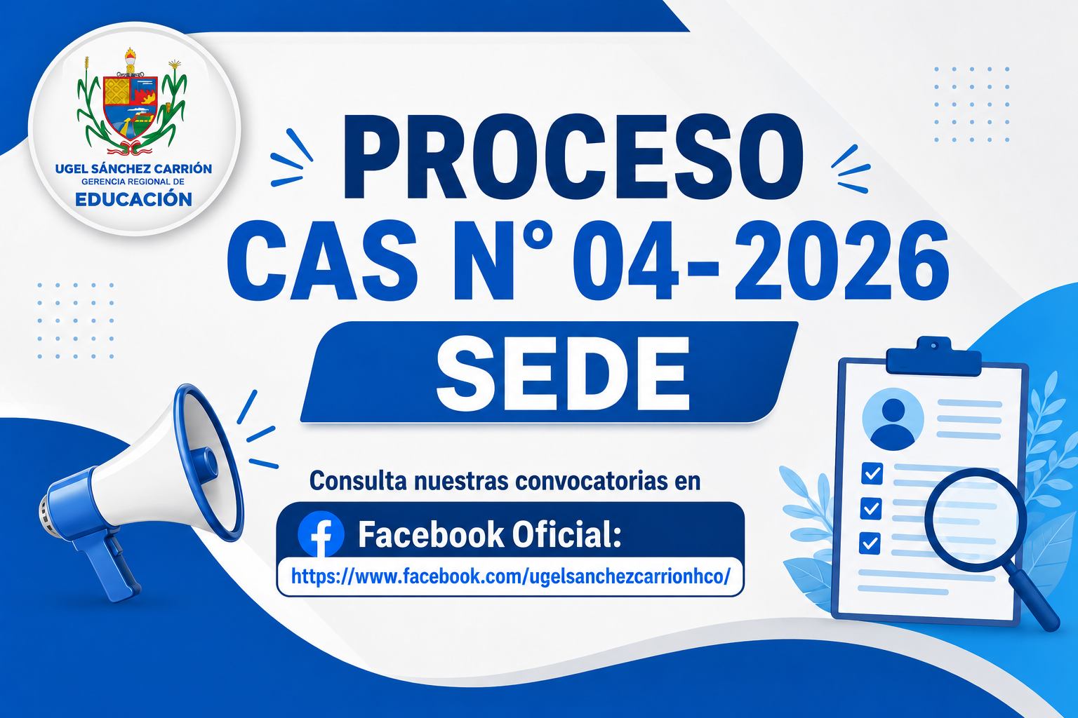 CONVOCATORIA DEL PROCESO CAS N° 04-2026 -SEDE